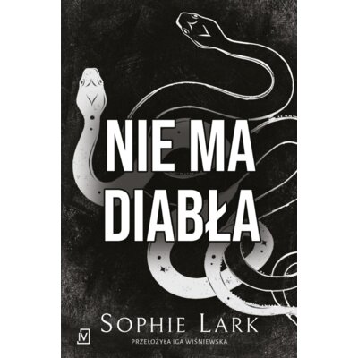 Nie ma diabła. Grzesznicy. Tom 2 Sophie Lark