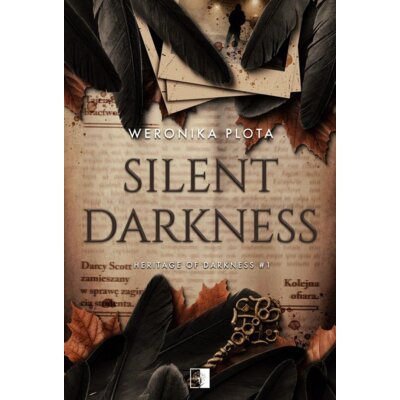 Silent Darkness. Heritage of Darkness. Tom 1 Weronika Plota