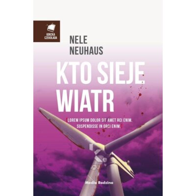 Kto sieje wiatr Nele Neuhaus