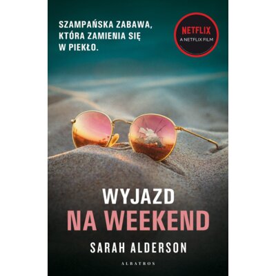 Wyjazd na weekend Sarah Alderson