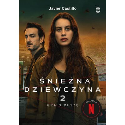 Gra o duszę. Śnieżna dziewczyna. Tom 2 Javier Castillo