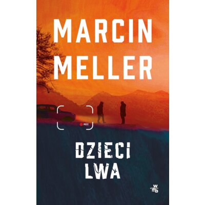 Dzieci lwa Marcin Meller