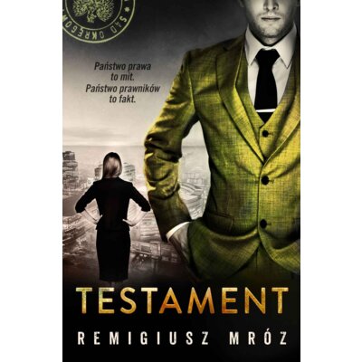 Testament. Seria z Joanną Chyłką. Tom 7 Remigiusz Mróz