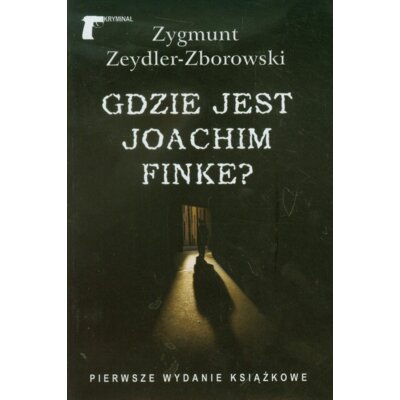 Gdzie jest Joachim Finke? Zygmunt Zeydler Zborowski