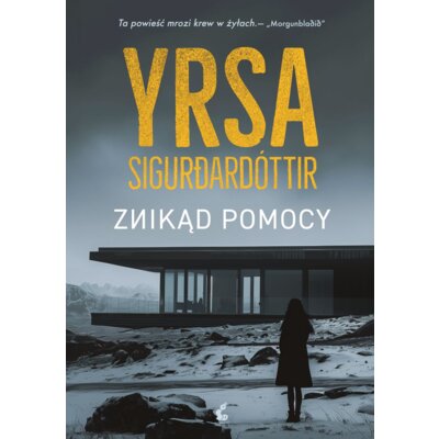 Znikąd pomocy. Czarny lód. Tom 1 Yrsa Sigurdardottir