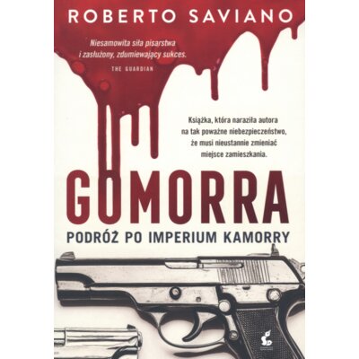 Gomorra. Podróż po imperium kamorry Roberto Saviano