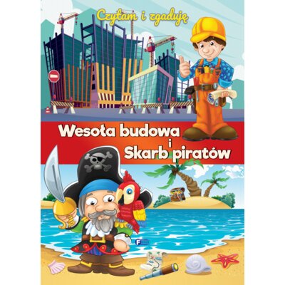 Czytam i zgaduje. Wesoła budowa i skarb piratów Praca zbiorowa