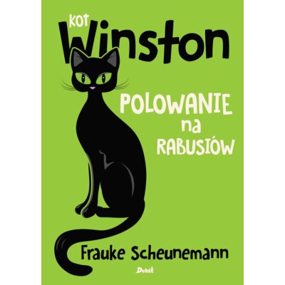 Kot Winston. Panie na rabusiów Frauke Scheunemann