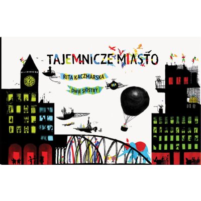 Tajemnicze miasto Rita Kaczmarska