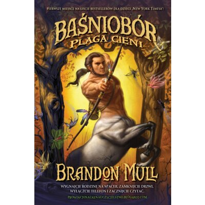 Plaga cieni. Baśniobór. Tom 3 Brandon Mull