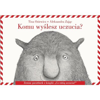 Komu wyślesz uczucia? Zestaw pocztówek z książki Co robią uczucia? Tina Oziewicz