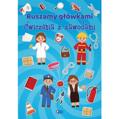 Ruszamy główkami. Ćwiczenia z zawodami Praca zbiorowa