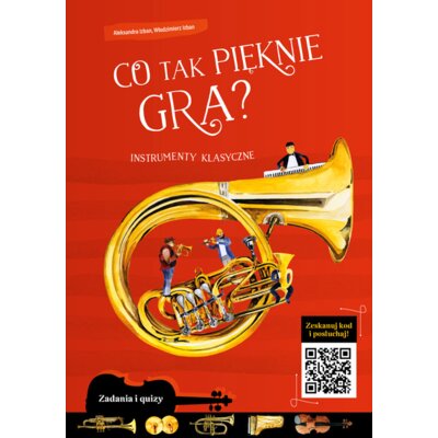 Co tak pięknie gra? Instenty klasyczne Włodzimierz Izban