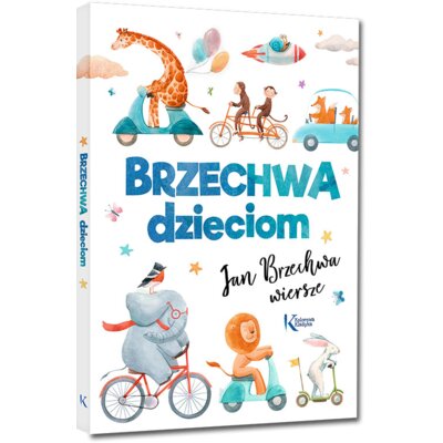 Brzechwa dzieciom Jan Brzechwa