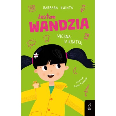 Jestem Wandzia. Wiosna w kratkę Barbara Kwinta