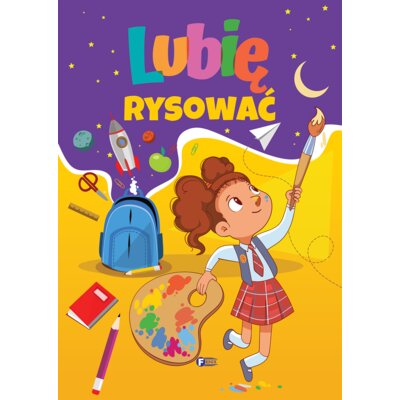 Lubię rysować Praca zbiorowa