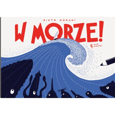 W morze! Piotr Karski