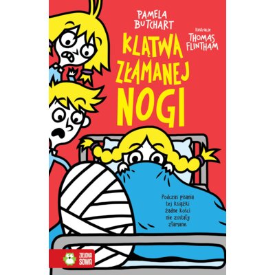 Szkolne szaleństwa. Klątwa złamanej nogi Pamela Butchart