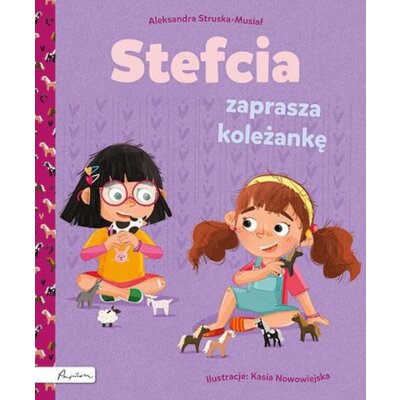 Stefcia zaprasza koleżankę Aleksandra Struska-Musiał