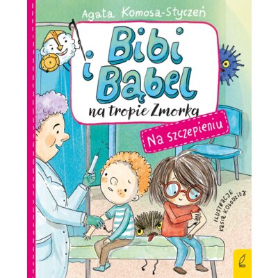 Bibi i Bąbel na tropie Zmorka. Na szczepieniu