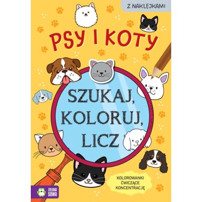 Szukaj, koloruj i licz. Psy i koty Sylwia Czarnecka