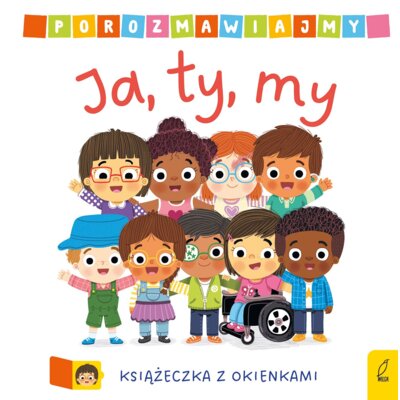 Porozmawiajmy. Ja, ty, my Praca zbiorowa
