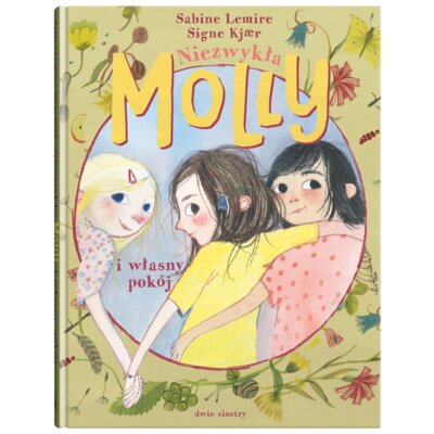 Niezwykła Molly i własny pokój. Niezwykła Molly. Tom 2 Sabine Lemire