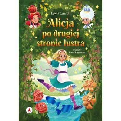 Alicja po drugiej stronie lustra Lewis Carroll
