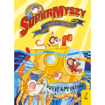 SuperMyszy i sereni sekret. Tom 2 Philip Reeve