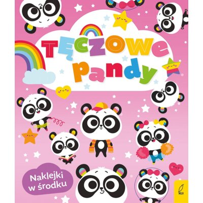Tęczowe zwierzaki. Tęczowe pandy Ewelina Protasewicz