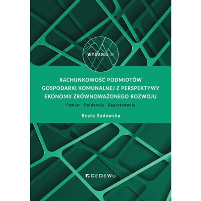 Rachunkowość podmiotów gospodarki komunalnej... Beata Sadowska