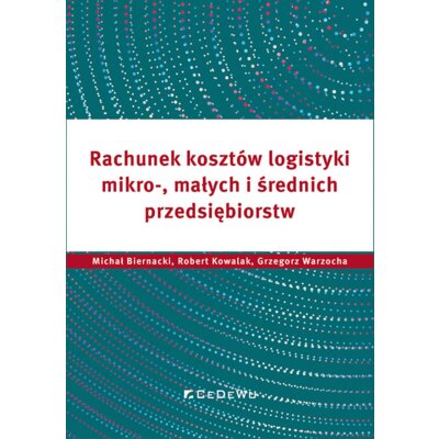 Rachunek kosztów logistyki.. Robert Kowalak