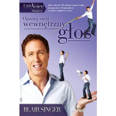 Opanuj swój wewnętrzny głos Blair Singer