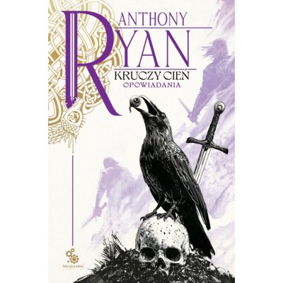 Kruczy Cień. Opowiadania Anthony Ryan