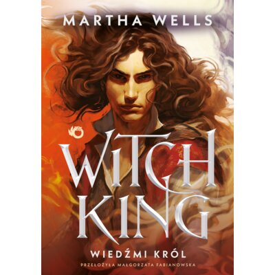 Witch king. Wiedźmi król Martha Wells