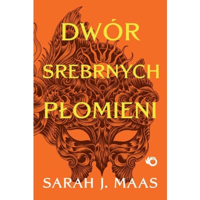 Dwór srebrnych płomieni. Dwór cierni i róż. Tom 4 Sarah J. Maas
