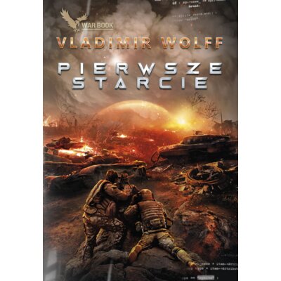 Pierwsze starcie Tom 1 Vladimir Wolff