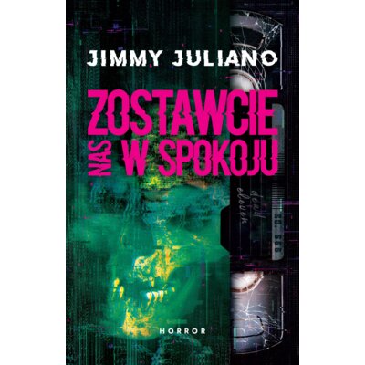 Zostawcie nas w spokoju Jimmy Juliano