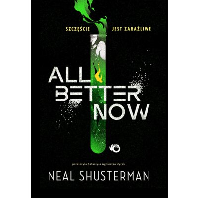 All Better Now Neal Shusterman