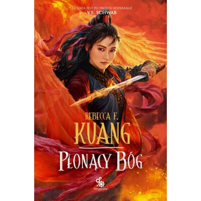 Płonący bóg. Trylogia Wojen Makowych. Tom 3 Rebecca F. Kuang