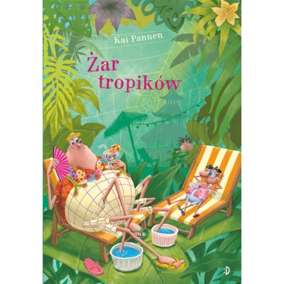 Żar tropików. Pająk i mucha. Tom 5 Emilia Skowrońska