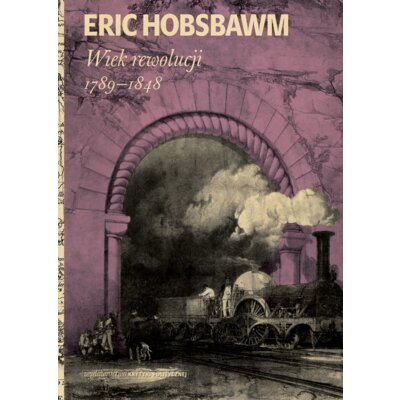 Wiek rewolucji: 1789-1848 Eric Hobsbawm
