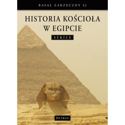 Historia Kościoła W Egipcie Rafał Zarzeczny
