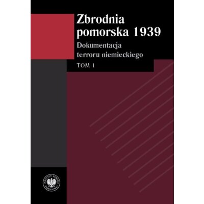 Zbrodnia pomorska 1939 Monika Tomkiewicz