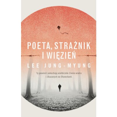 Poeta, strażnik i więzień Lee Jung-Myung