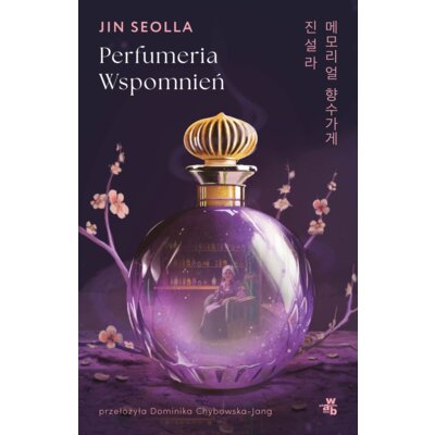 Perfumeria wspomnień Jin Seolla