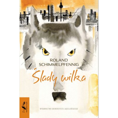 Ślady wilka Roland Schimmelpfennig