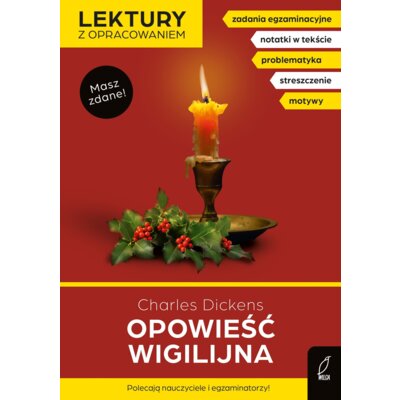 Opowieść wigilijna. Lektury z opracowaniem Charles Dickens