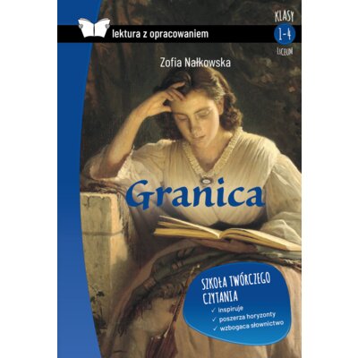 Granica (lektura z opracowaniem) Zofia Nałkowska