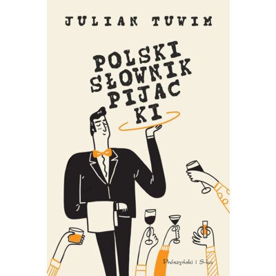 Polski słownik pijacki Julian Tuwim
